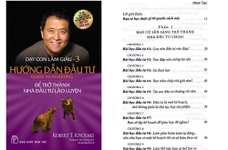 Dạy Con Làm Giàu – Tập 3: hướng dẫn đầu tư cho người thật, việc thật